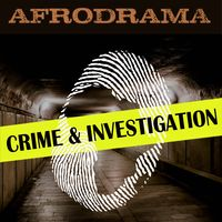 AFRODRAMA - CRIME & INVESTIGATION