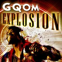 GQOM EXPLOSION - RAW MINIIMAL URBAN BEATZ