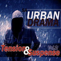 SA URBAN DRAMA - TENSION & SUSPENSE VOL.2