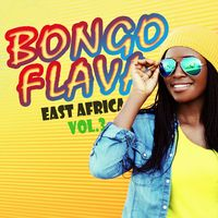 BONGO FLAVA - EAST AFRICA VOL 3