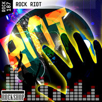 ROCK RIOT