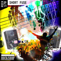 SHORT FUSE