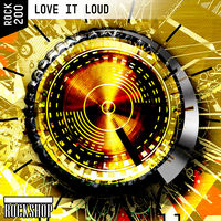 LOVE IT LOUD