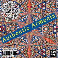 AUTHENTIC ARMENIA - Folk and Pop