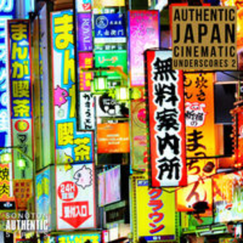 AUTHENTIC JAPAN - Cinematic Underscores 2