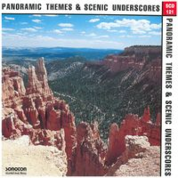 PANORAMIC THEMES & SCENIC UNDERSCORES