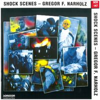 SHOCK SCENES - Gregor F. Narholz