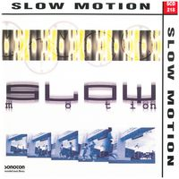 SLOW MOTION