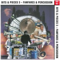 BITS & PIECES 3 - FANFARES & PERCUSSION