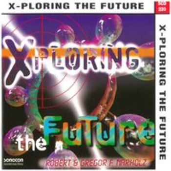 X-PLORING THE FUTURE