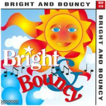 BRIGHT AND BOUNCY