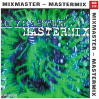 MIXMASTER - MASTERMIX