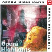 OPERA HIGHLIGHTS