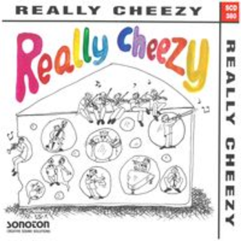 REALLY CHEEZY