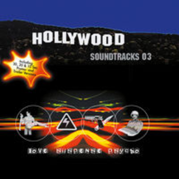 HOLLYWOOD SOUNDTRACKS 3 - LOVE, SUSPENSE & PSYCHO