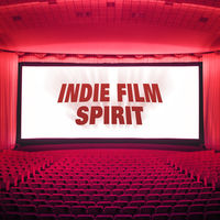 INDIE FILM SPIRIT