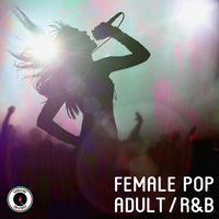 FEMALE POP / ADULT / R&B
