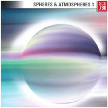 SPHERES & ATMOSPHERES 3