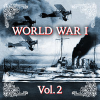 WORLD WAR I - Centenary 1914 - 2014, Vol. 2