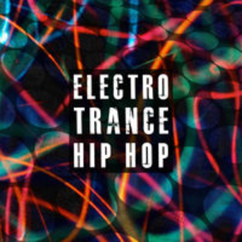 ELECTRO, TRANCE & HIP HOP