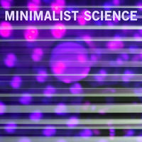 MINIMALIST SCIENCE