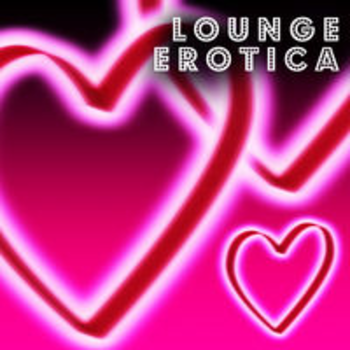 LOUNGE EROTICA