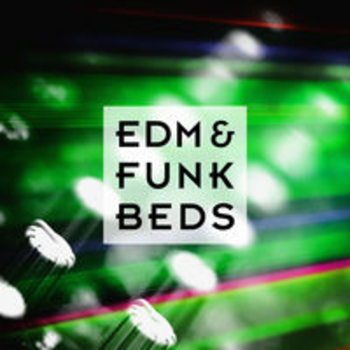 EDM & FUNK BEDS