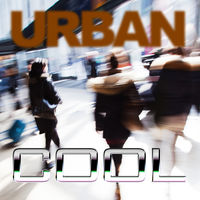 URBAN COOL - Vibrant City Life