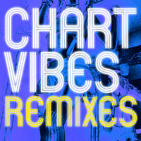 CHART VIBES: THE REMIXES II