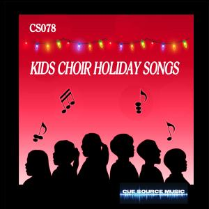  - Kids Choir Holiday Songs