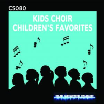  - Kids Choir Children's Favorites