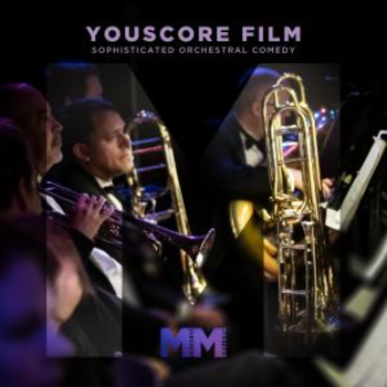  - YouScore-Sophisticated Orchestral Comedy