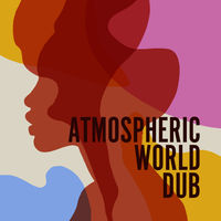 ATMOSPHERIC WORLD DUB