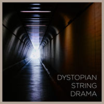 DYSTOPIAN STRING DRAMA