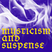 MYSTICISM AND SUSPENSE