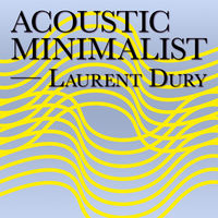 ACOUSTIC MINIMALIST