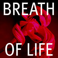 BREATH OF LIFE