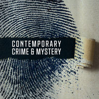 CONTEMPORARY CRIME AND MYSTERY