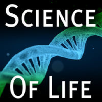 SCIENCE OF LIFE