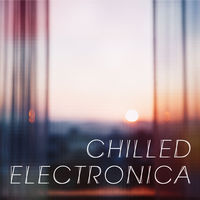 CHILLED ELECTRONICA