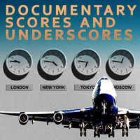 DOCUMENTARY SCORES AND UNDERSCORES