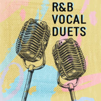 R&B VOCAL DUETS
