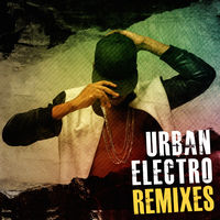 URBAN ELECTRO REMIXES