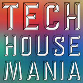 TECH HOUSE MANIA