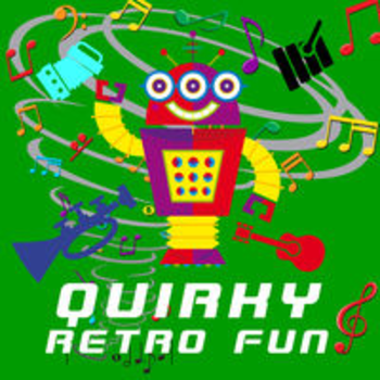 QUIRKY RETRO FUN