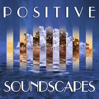 POSITIVE SOUNDSCAPES