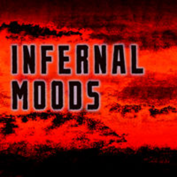 INFERNAL MOODS