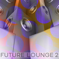 FUTURE LOUNGE II