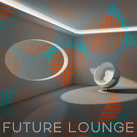 FUTURE LOUNGE