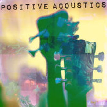 POSITIVE ACOUSTICS